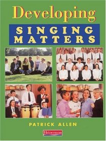Developing Singing Matters