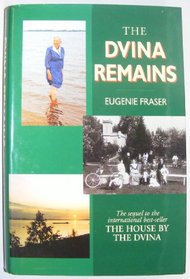 The Dvina Remains