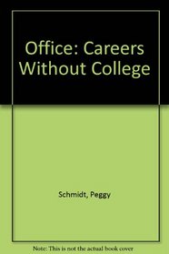 Office: Careers Without College