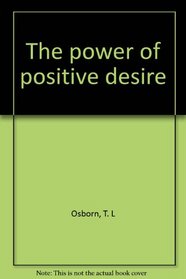 The power of positive desire