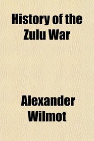 History of the Zulu War