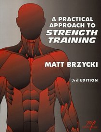 A Practical Approach To Strength Training