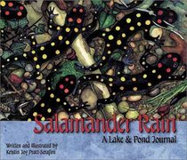 Salamander Rain: A Lake  Pond Journal (Sharing Nature With Children Book)