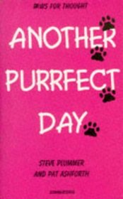 Paws for Thought: Another Purrfect Day
