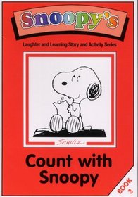 Count with Snoopy: Story and Activity Book (Snoopy's Laughter & Learning)