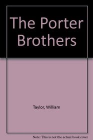 The Porter Brothers