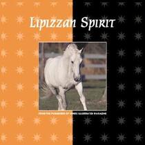 Lipizzan Spirit (Spirit of the Horse)
