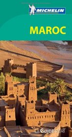 Guide vert Maroc [green guide Morocco] (French Edition)
