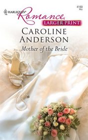 Mother of the Bride (Harlequin Romance (Larger Print))
