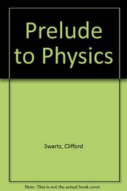 Prelude to Physics