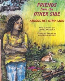 Friends from the Other Side/Amigos Del Otro Lado