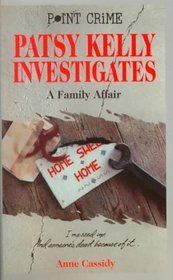 Patsy Kelly Investigates: A Family Affair (Point Crime)