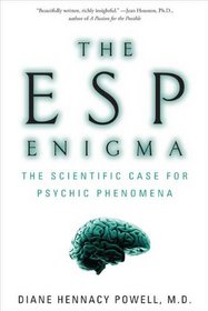 The ESP Enigma: The Scientific Case for Psychic Phenomena