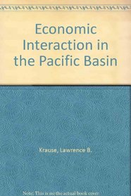 Economic Interaction in the Pacific Basin