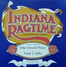 Indiana Ragtime: A Documentary Album/Book and 2 Lp Records