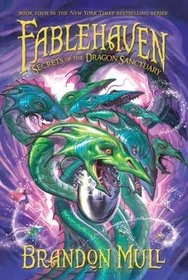 Secrets of the Dragon Sanctuary (Fablehaven, Bk 4)