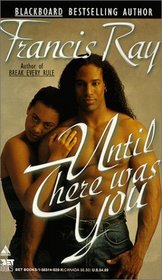 Until There Was You (Graysons of New Mexico, Bk 1) (Arabesque)