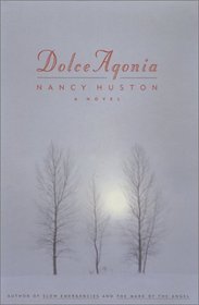 Dolce Agonia: A Novel