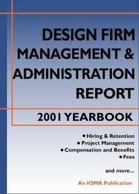 Design Firm Management & Administration Report 2001 Yearbook