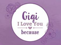 Gigi I Love You Because: Prompted Fill In the Blank Book (I Love You Because Book)