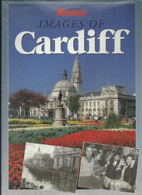 Images of Cardiff (Images of...)