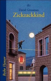 Zickzackkind. ( Ab 13 J.).