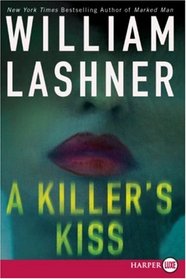 A Killer's Kiss (Larger Print)