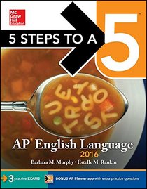 5 Steps to a 5 AP English Language 2016 (5 Steps to a 5 on the Advanced Placement Examinations Series)