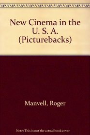 New Cinema in the U. S. A. (Picturebacks)