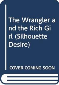 The Wrangler and the Rich Girl