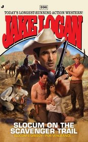 Slocum and the Scavenger Trail (Slocum #396)