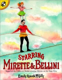 Starring Mirette and Bellini