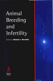 Animal Breeding and Infertility (Veterinary Health Series)