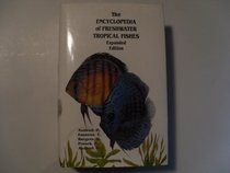 Encyclopedia of Freshwater Tropical Fishes