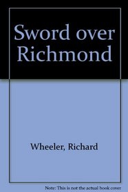 Sword over Richmond