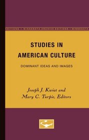 Studies in American Culture: Dominant Ideas and Images