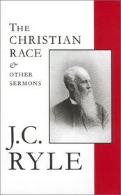 The Christian Race and Other Sermons Vol.3
