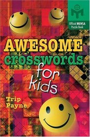 Awesome Crosswords for Kids (Mensa) (Mensa)