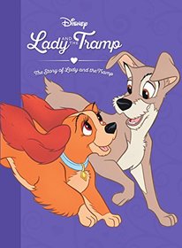 The Story of Lady and the Tramp (Movie Collection Storybook: Disney)