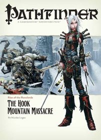 Pathfinder #3 Rise Of The Runelords: The Hook Mountain Massacre (Pathfinder; Rise of the Ruinlords)