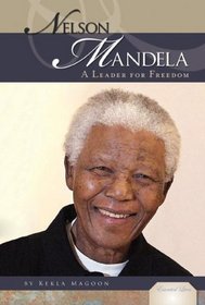 Nelson Mandela: A Leader for Freedom (Essential Lives)