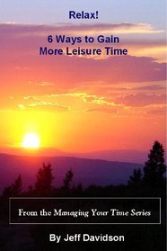 6 Ways to Gain More Leisure Time