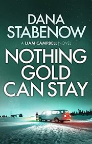 Nothing Gold Can Stay (3) (Liam Campbell)