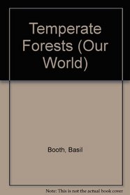Temperate Forests (Our World)