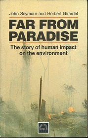 Far from Paradise: Story of Human Impact on the Environment