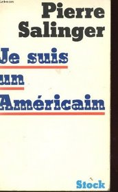 Je suis un Americain: Conversations avec Philippe Labro (Les Grands journalistes) (French Edition)