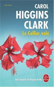 Le Collier Vole (The Collar Flies)  Burned (Regan Reilly, Bk 8) (French Edition)