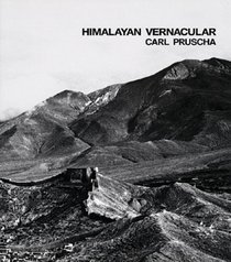 Carl Pruscha: Himalayan Vernacular