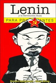 Lenin y la revolucion Rusa para principiantes/ Lenin and the Russian Revolution for Beginners (Para Principiantes/ for Beginners) (Spanish Edition)