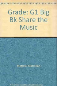 Grade: G1 Big Bk Share the Music